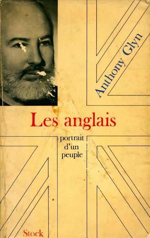 Les anglais. Portrait d'un peuple - Anthony Glyn - Livre
