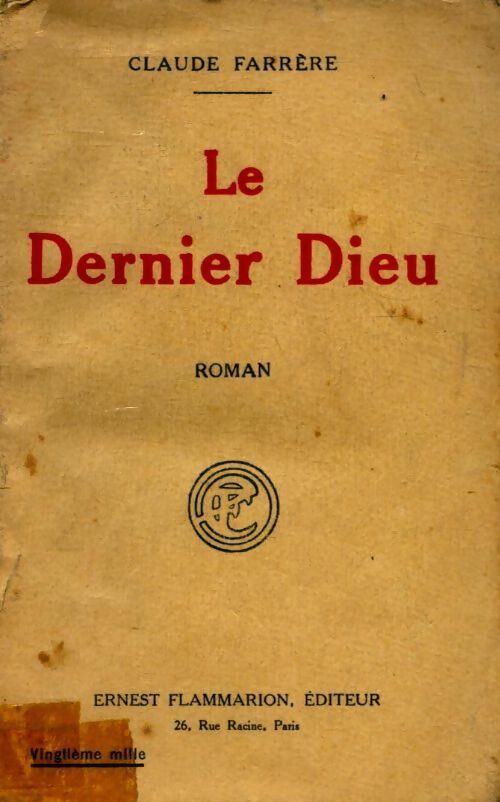 Le dernier dieu - Claude Farrère - Livre