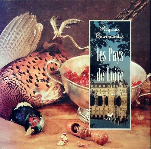 Les pays de Loire - Hilaire Walden - Livre