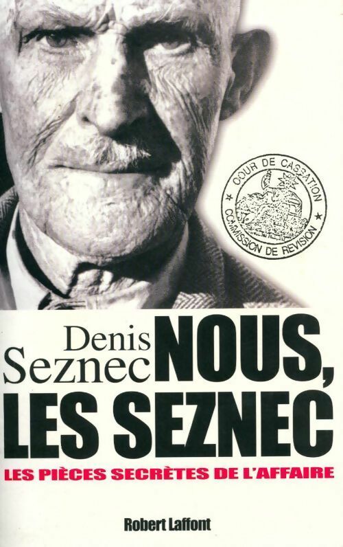 Nous, les Seznec - Denis Le Her-Seznec, Denis Seznec - Livre