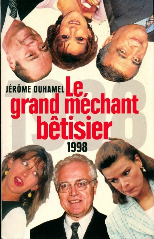 Le grand méchant bêtisier 98 - Jérôme Duhamel - Livre