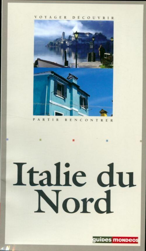 Italie du nord 2008 - Silvana Rizzi - Livre