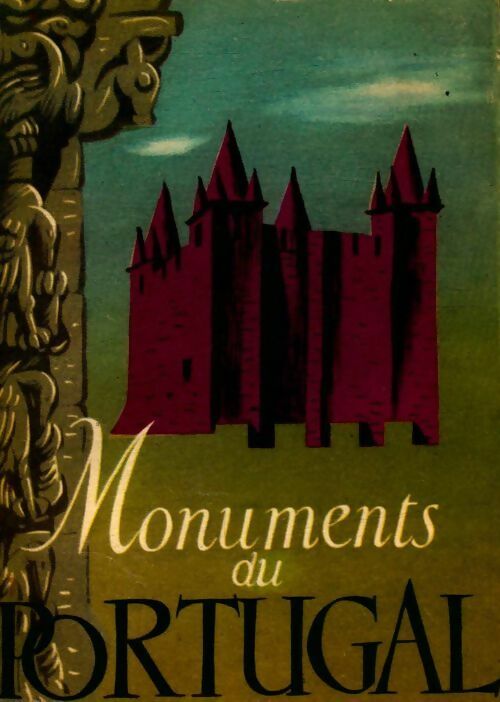Monuments du Portugal - Luis Reis Santos - Livre