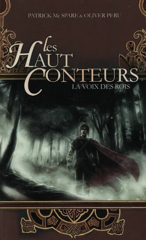 Les Hauts conteurs Tome I : La voix des rois - Oliver Peru - Livre