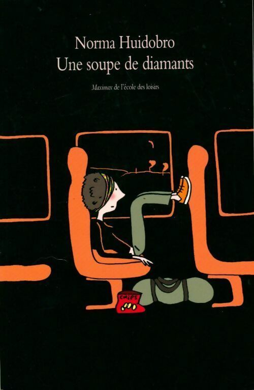 Une soupe de diamants - Norma Huidobro - Livre