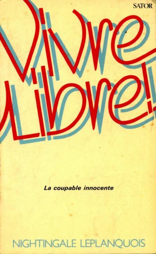 Vivre libre - Rita Nightingale - Livre
