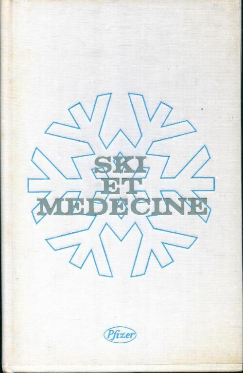 Ski et médecine - Collectif - Livre