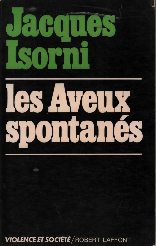 Les aveux spontanés - Jacques Isorni - Livre