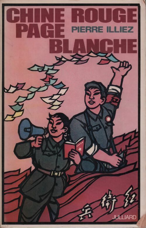 Chine rouge page blanche - Pierre Illiez - Livre
