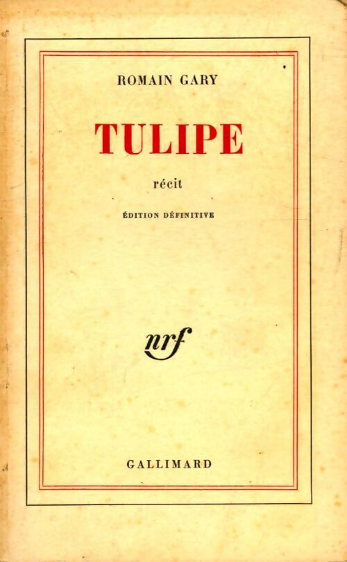 Tulipe - Romain Gary - Livre