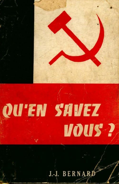 Qu'en savez-vous ? - J.J. Bernard - Livre