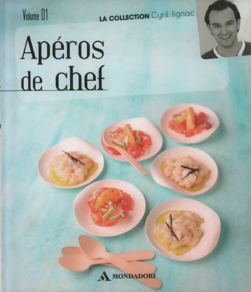 Apéros de chef - Cyril Lignac - Livre