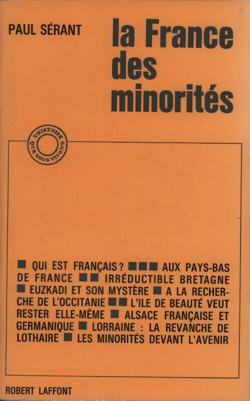 La France des minorités - Paul Sérant - Livre