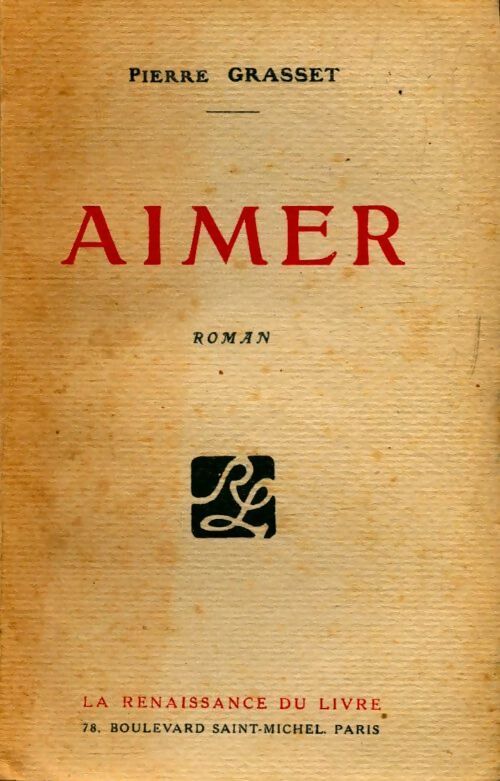 Aimer - Pierre Grasset - Livre