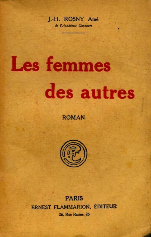 Les femmes des autres - ainé Joseph-Henry - Livre