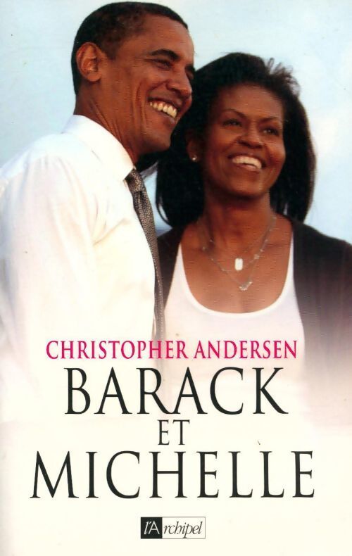 Barack et Michelle - Christopher-P Andersen - Livre