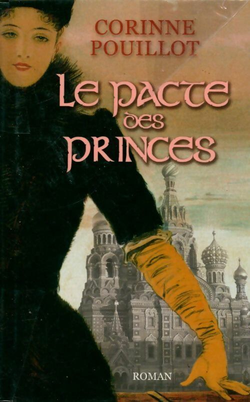 Le pacte des princes - Corinne Pouillot - Livre