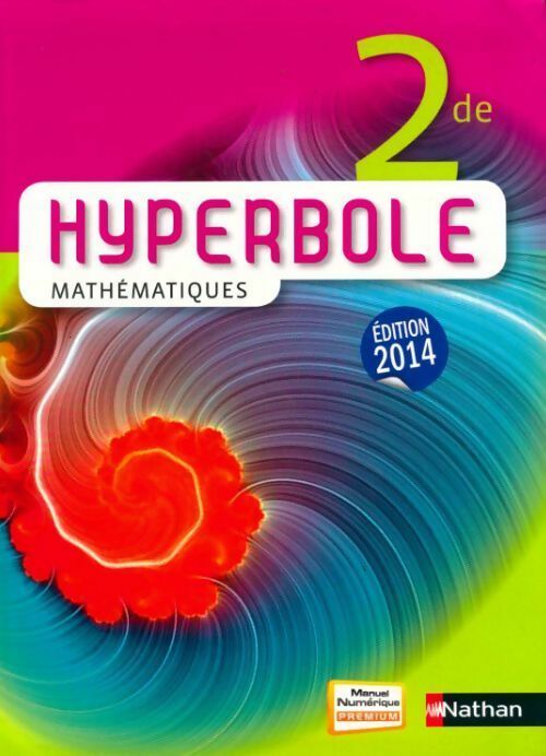 Mathématiques Seconde 2014 - Jean-Luc Bousseyroux - Livre