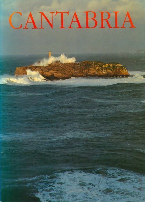 Cantabria - Miguel Arrieta Gallastegui - Livre