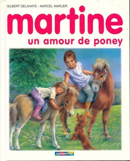 Un amour de poney - Gilbert Delahaye - Livre