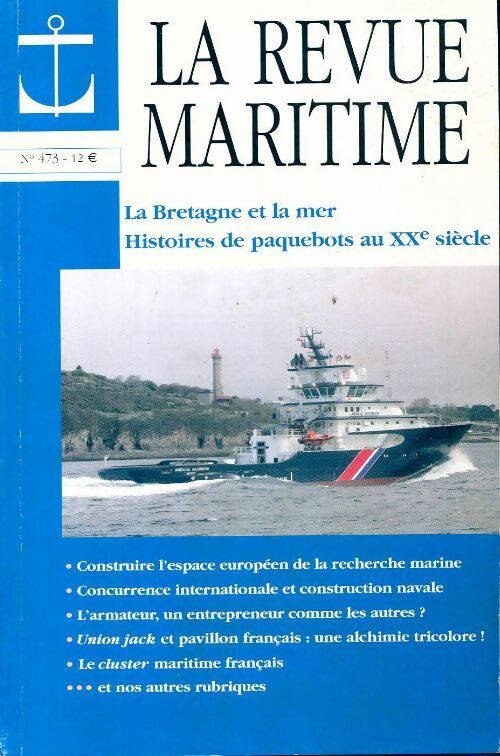 La revue maritime n°473 : La Bretagne et la mer - Collectif - Livre