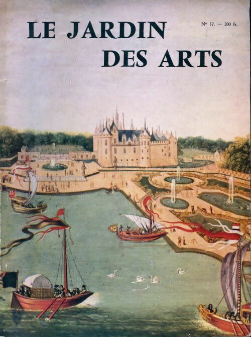 Le jardin des arts n°17 - Collectif - Livre