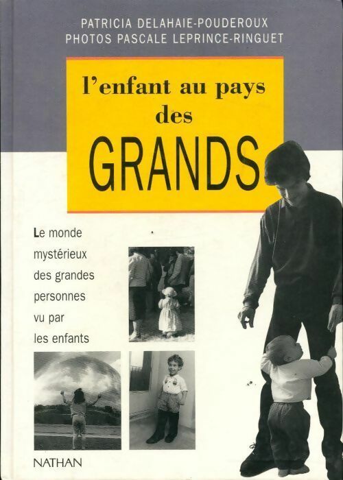 L'enfant au pays des grands - Patricia Delahaie-Pouderoux - Livre