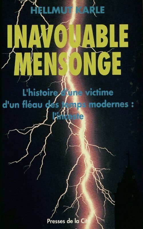 Inavouable mensonge - Hellmut Karle - Livre