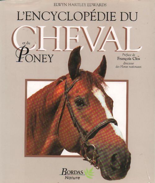 Encyclopédie du cheval et du poney - Elwyn Hartley Edwards - Livre
