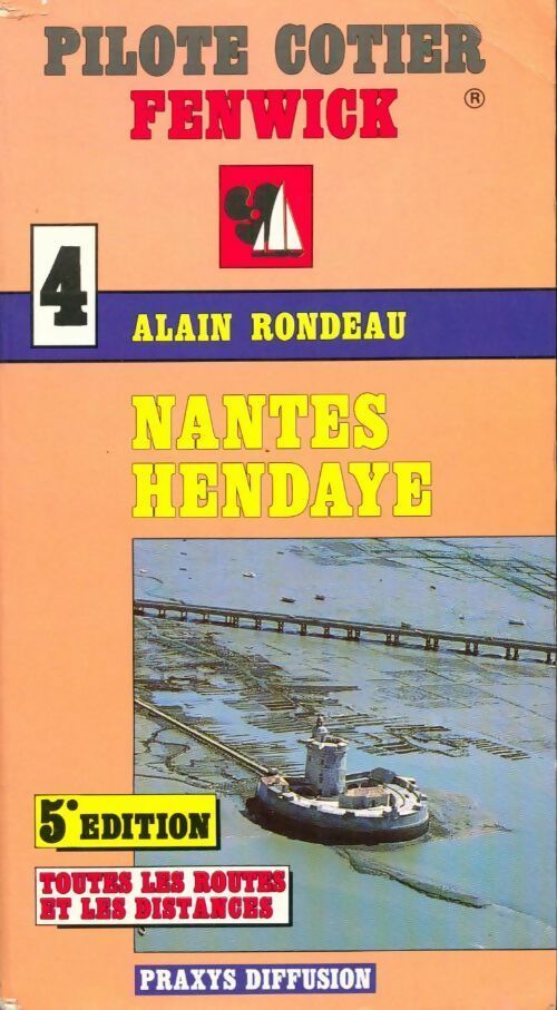 Nantes-Hendaye - Alain Rondeau - Livre