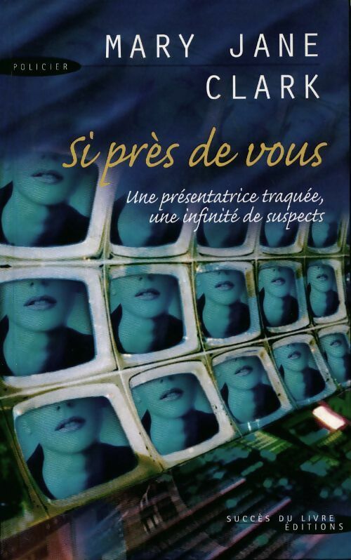 Si près de vous - Mary Jane Clark - Livre