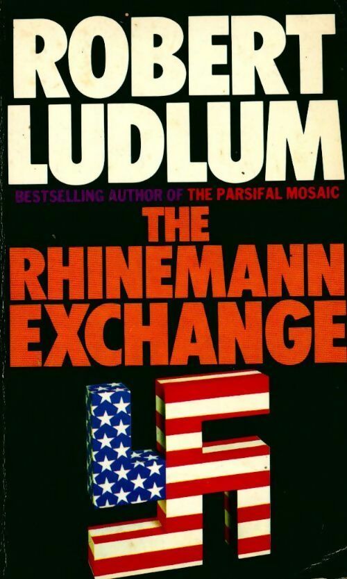 The Rhinemann exchange - Robert-Ludlum - Livre
