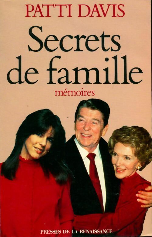 Secrets de famille - Patti Davis - Livre