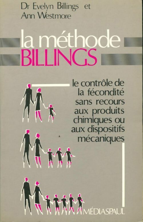 La méthode billings - Evelyn Billings, Ann Westmore - Livre