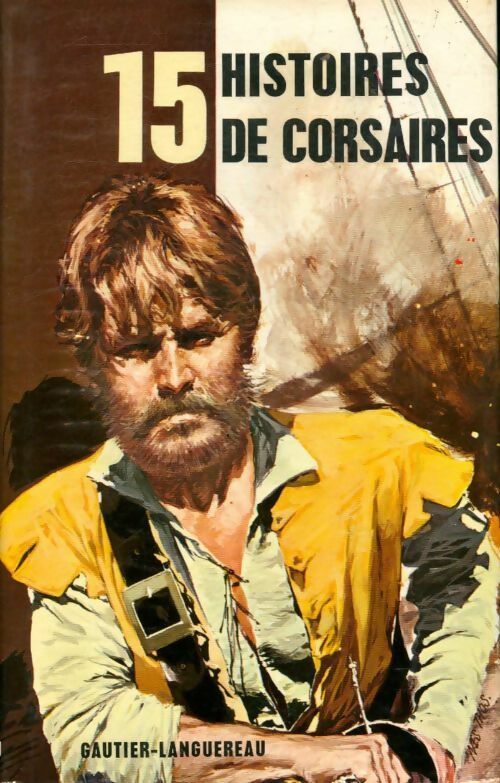 15 Histoires de corsaires - Collectif - Livre