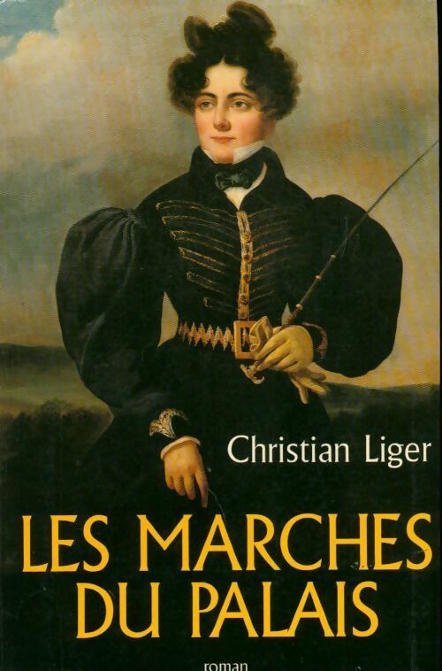 Les marches du palais - Christian Liger - Livre