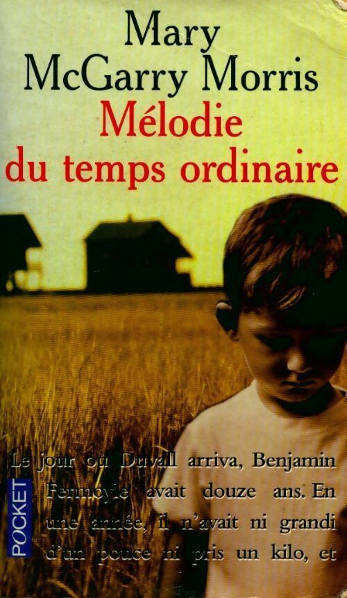 Mélodie du temps ordinaire - Mary McGarry Morris - Livre