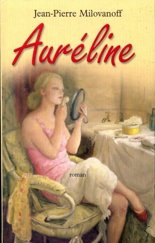Auréline - Jean-Pierre Milovanoff - Livre