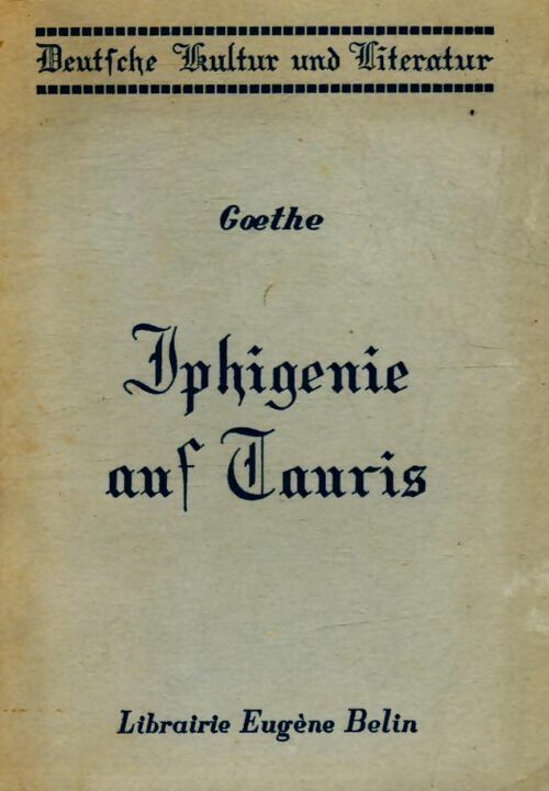 Iphigénie auf Tauris - Johann Wolfgang Von Goethe - Livre