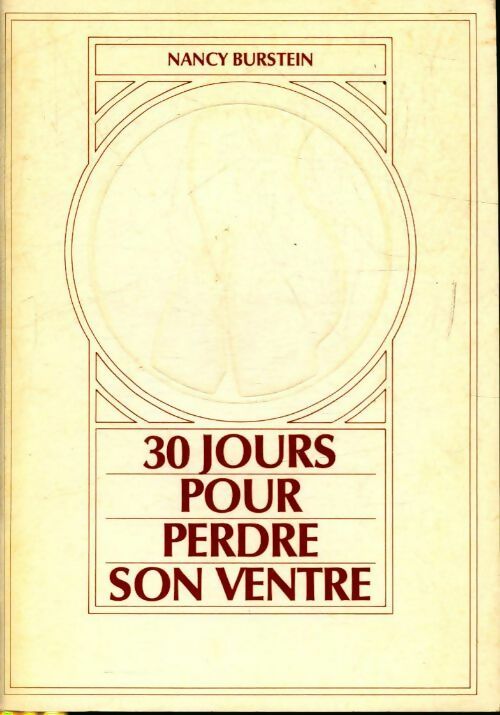 30 jours pour perdre son ventre - Nancy Burstein - Livre