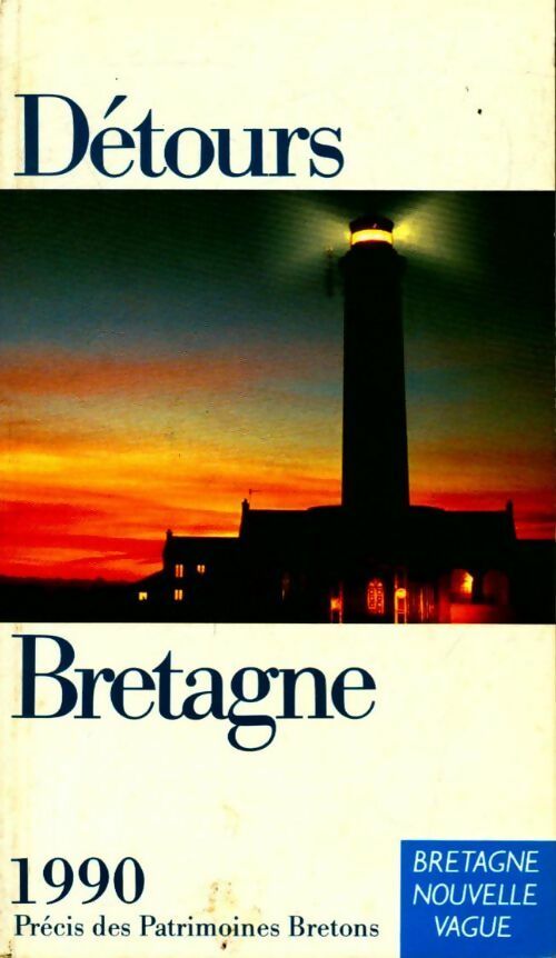 Détours Bretagne 1990 - Collectif - Livre
