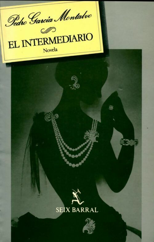 El intermediario - Pedro Garcia Montalvo - Livre