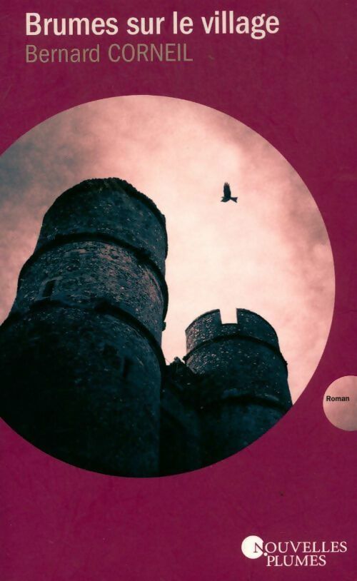 Brumes sur le village - Bernard Corneil - Livre