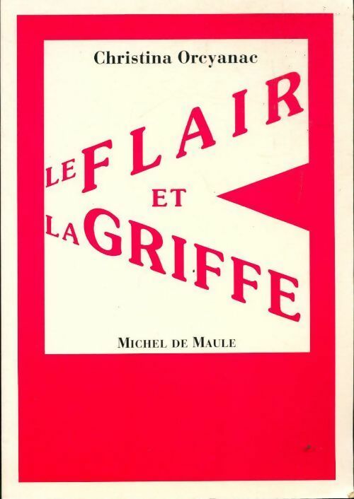 Le flair et la griffe - Christina Orcyanac - Livre