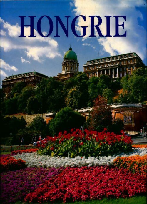 Hongrie - Balazs Dercsényi - Livre