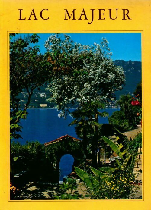 Lac majeur - Sandro Chierichetti - Livre