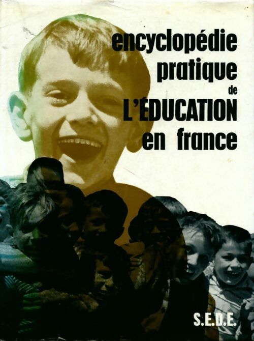 Encyclopédie pratique de l'éducation en France - Collectif - Livre