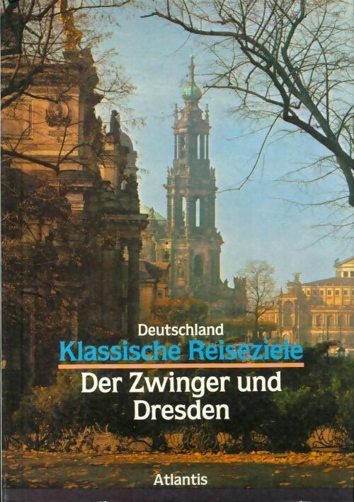 Der zwinger und dresden - Norbert Ely - Livre