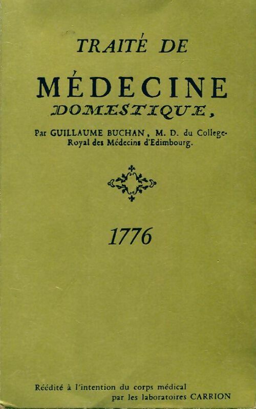 Traité de médecine domestique - Guillaume Buchan - Livre
