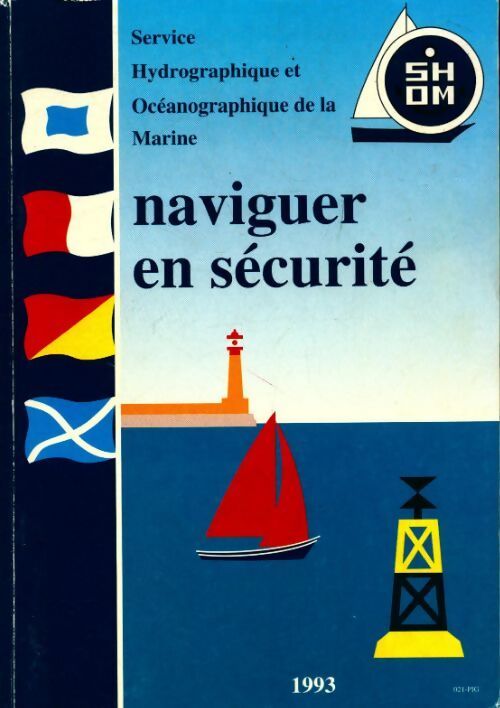 Naviguer en sécurité - Collectif - Livre